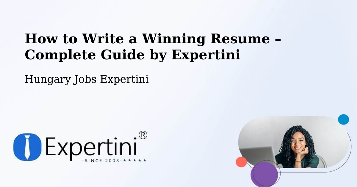 Resume Writing Guide for Job Seekers – Tar - Tar, Hungary Jobs Expertini